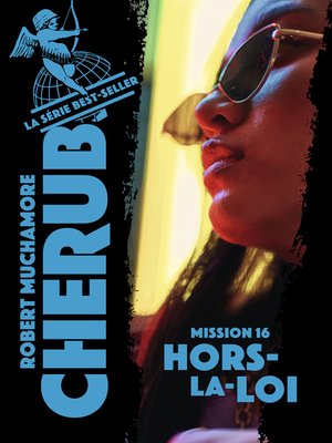 cover image of Cherub (Mission 16) --Hors-la-loi